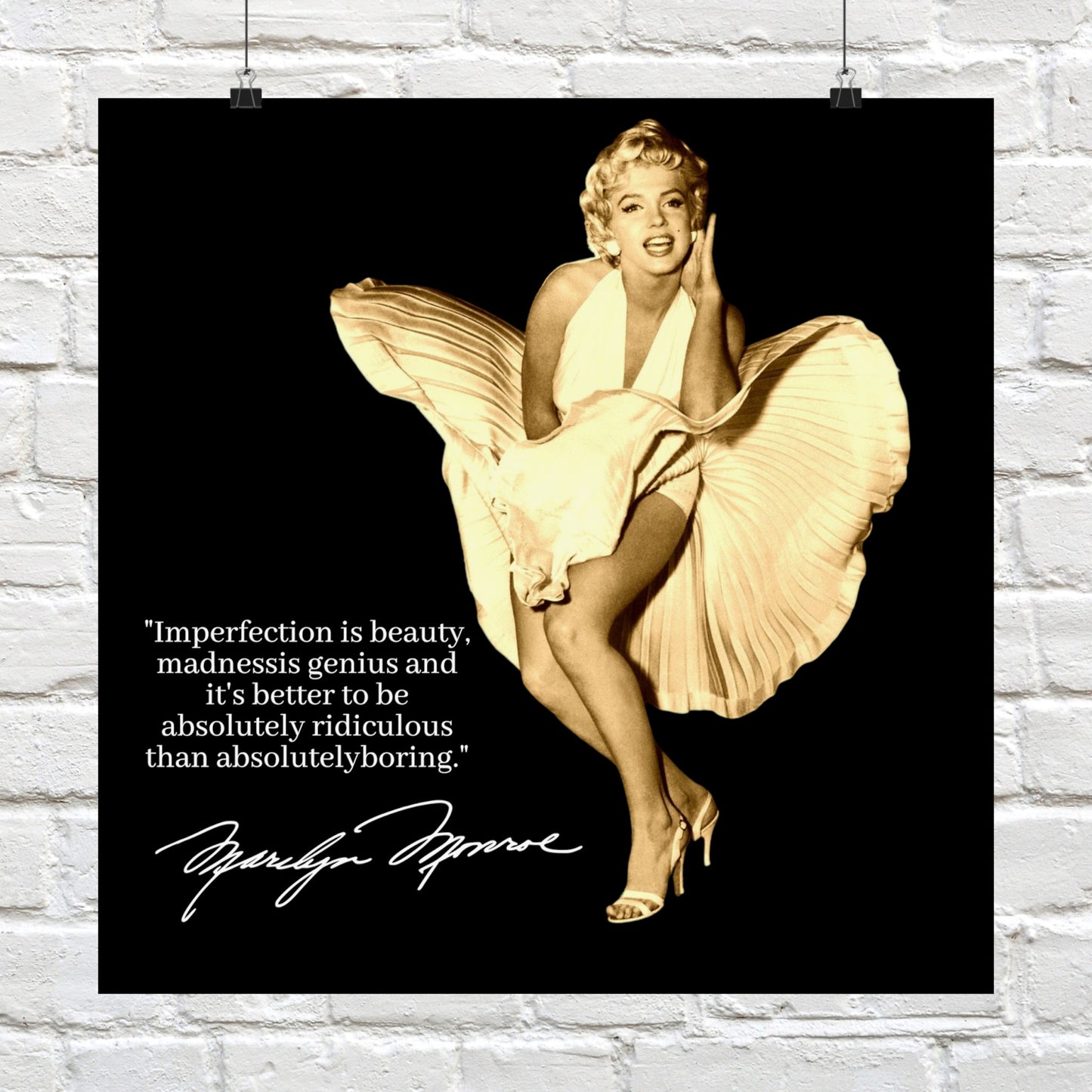 Marilyn Monroe Iconic White Dress Poster with Inspirational Quote