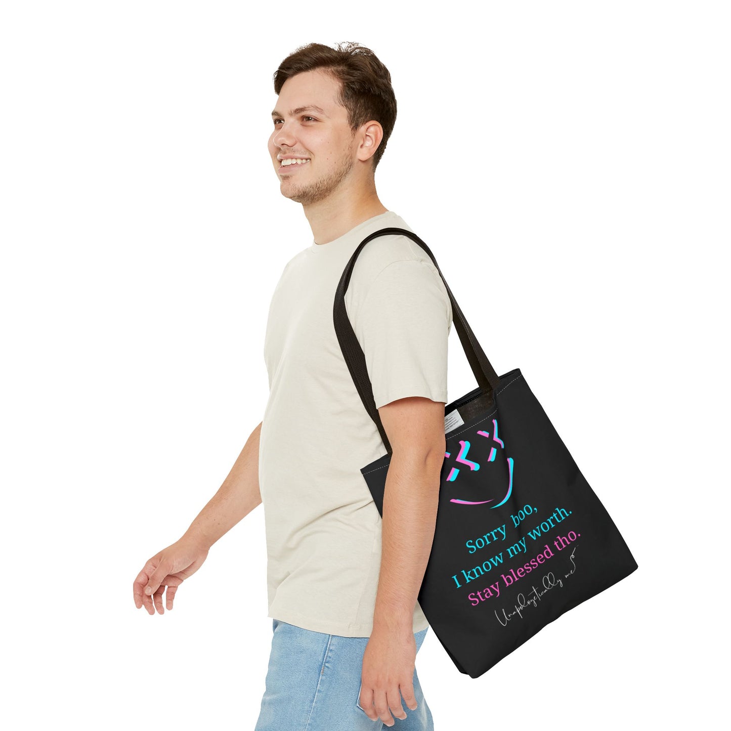 "Sorry Boo, I Know My Worth" Tote Bag - Unapologetically Me Collection