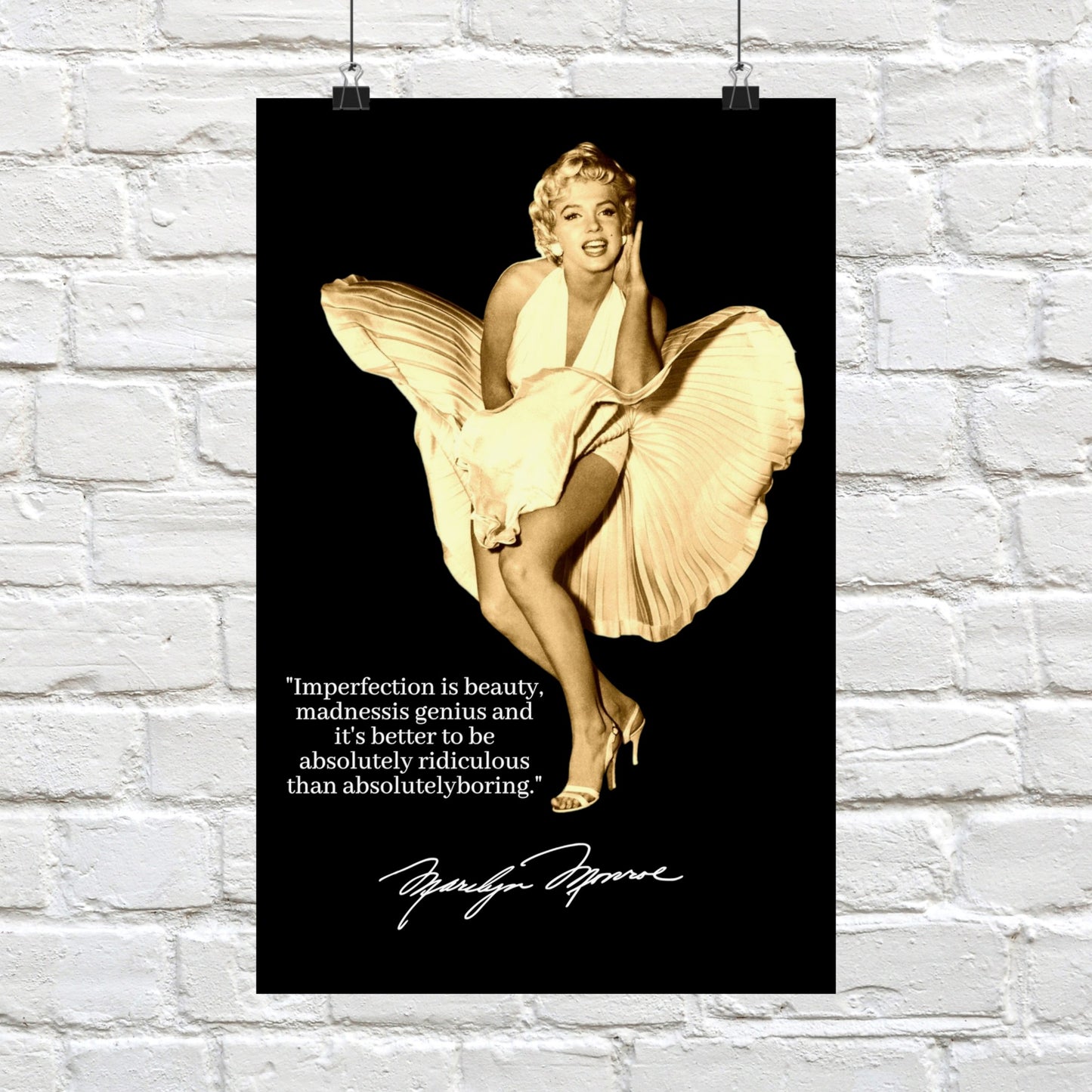 Marilyn Monroe Iconic White Dress Poster with Inspirational Quote