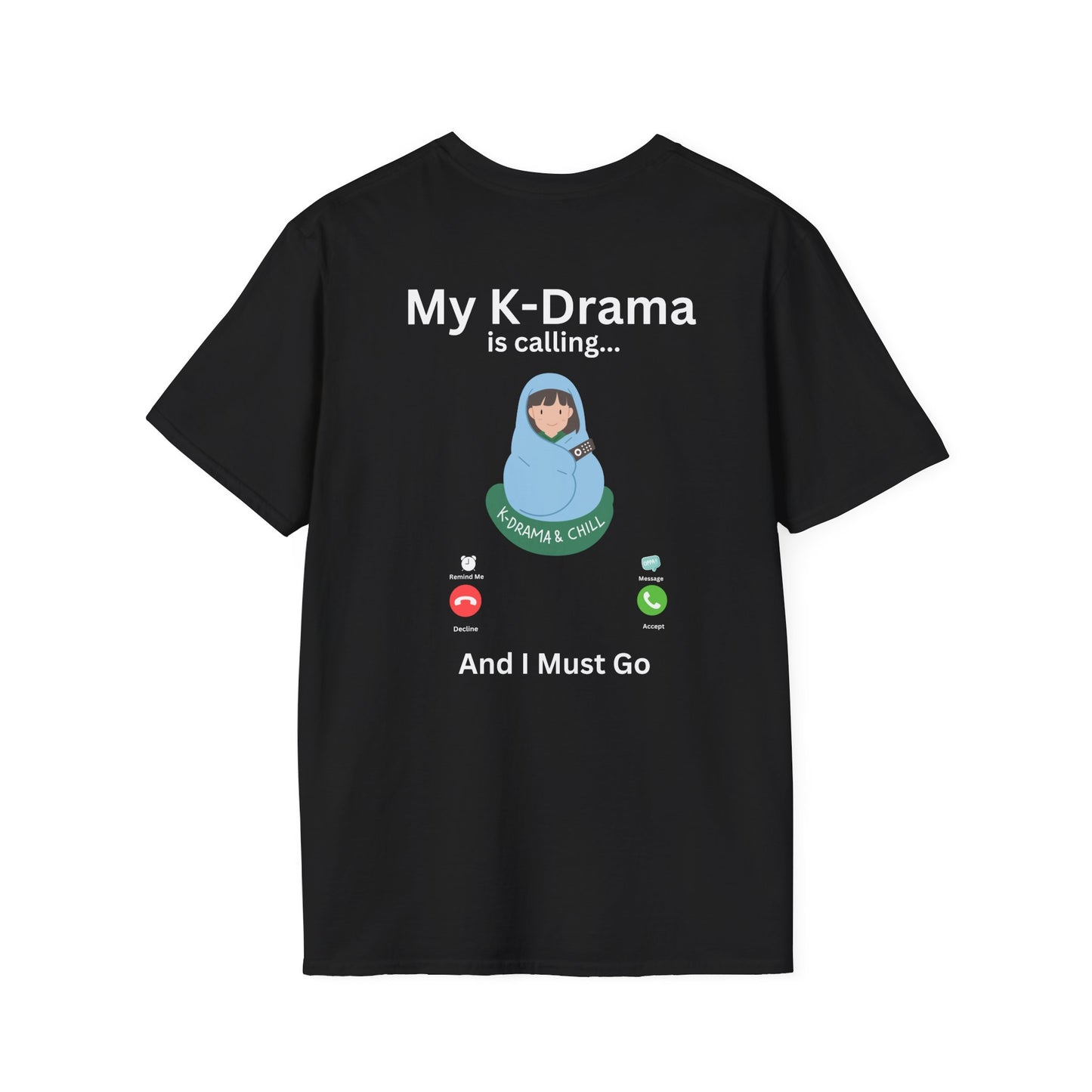 My K-Drama is Calling T-Shirt – Fun South Korean Culture Tee | S-5XL