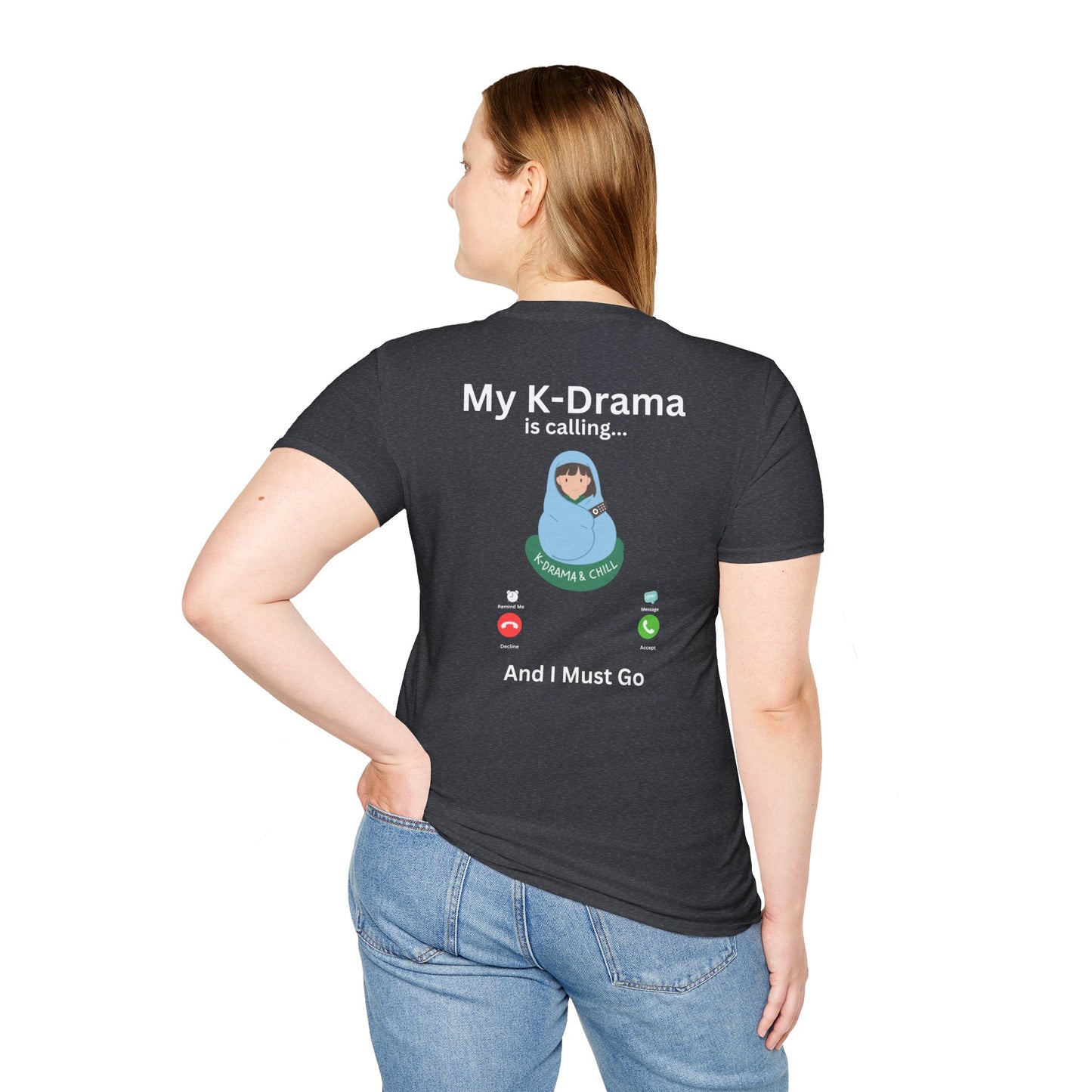 My K-Drama is Calling T-Shirt – Fun South Korean Culture Tee | S-5XL