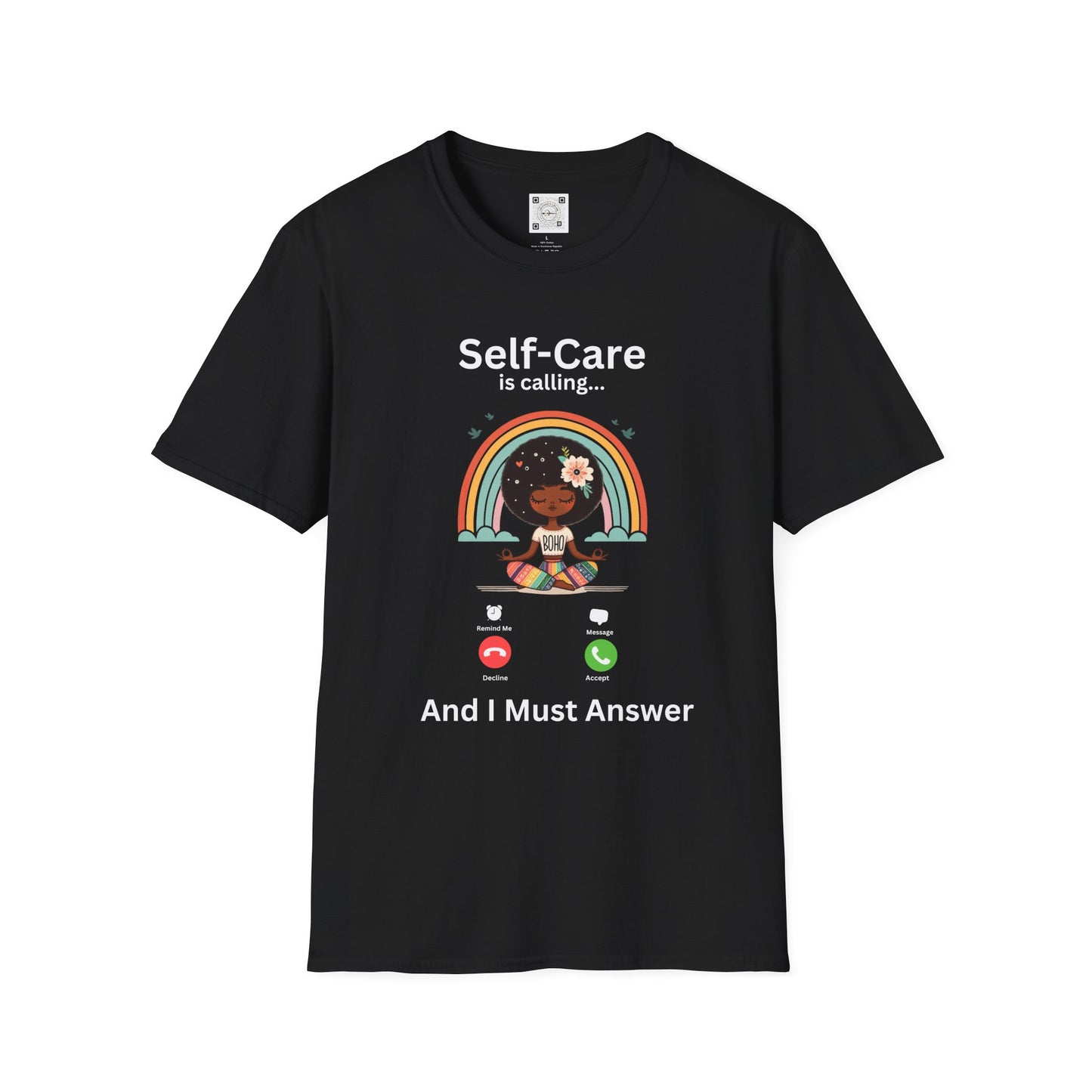 Self-Care is Calling... And I Must Answer Boho T-Shirt