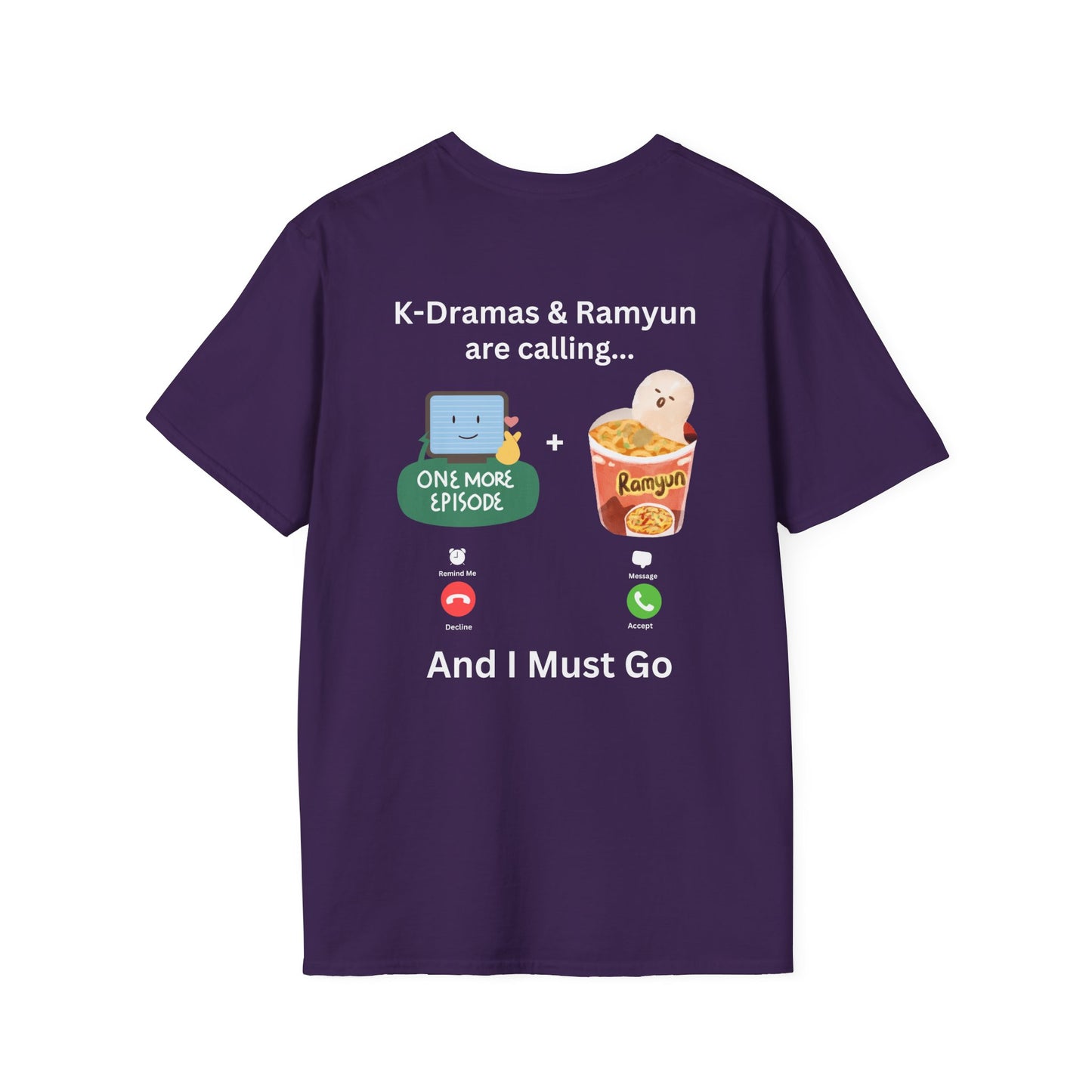 K-Dramas and Ramyun are Calling T-Shirt – Fun South Korean Culture Tee | S-5XL