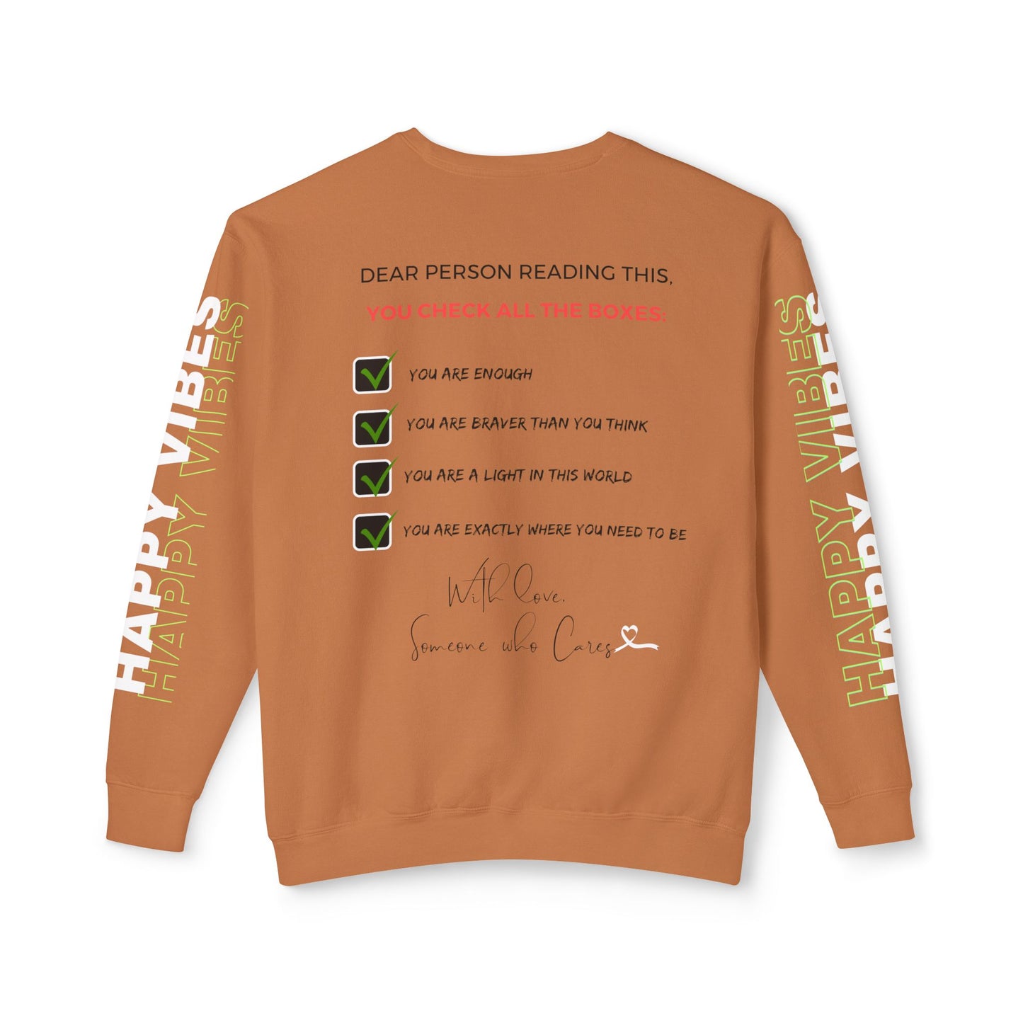 Back view of Happy Vibes Unisex Sweatshirt with "You Are Worthy" text on front and "Happy Vibes" on sleeves. Yam color