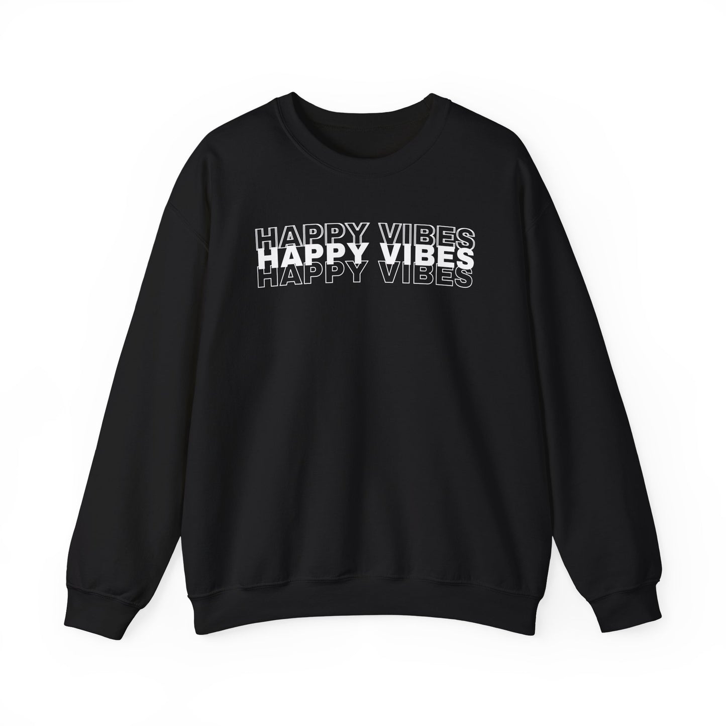 Happy Vibes Sweatshirt - Unisex Cozy Motivational Crewneck