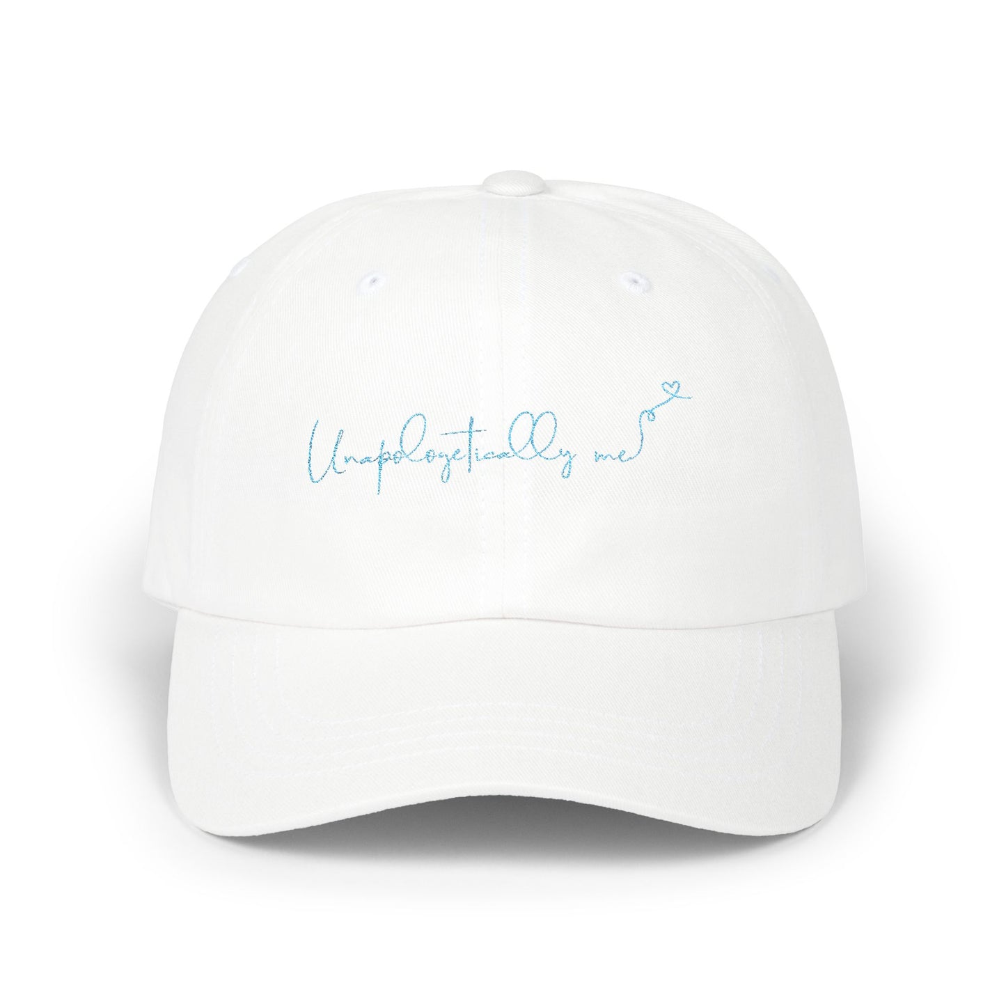 Front view of the 'Unapologetically Me' Classic Dad Hat in white, showcasing the embroidered design on a clean, minimalist base.