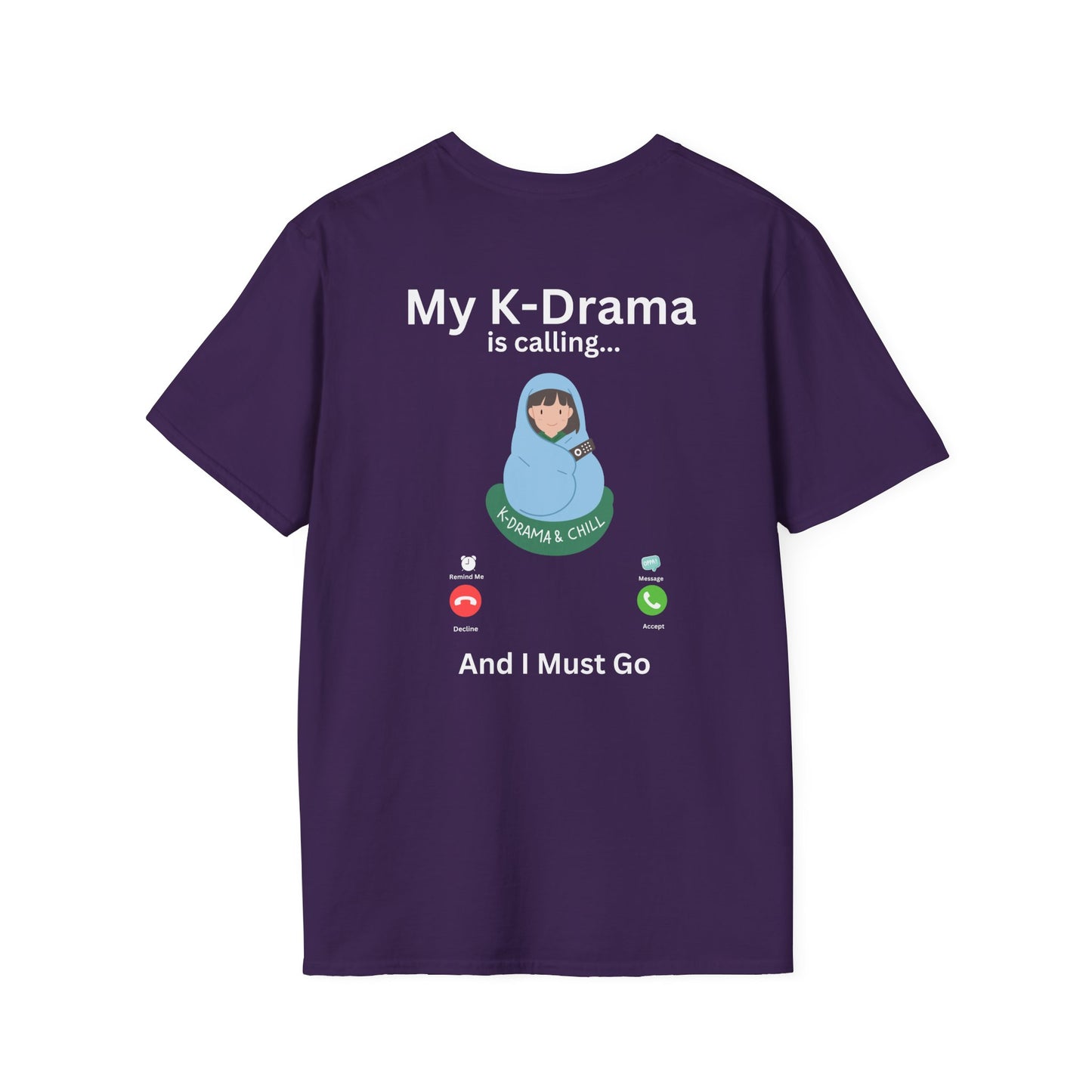 My K-Drama is Calling T-Shirt – Fun South Korean Culture Tee | S-5XL