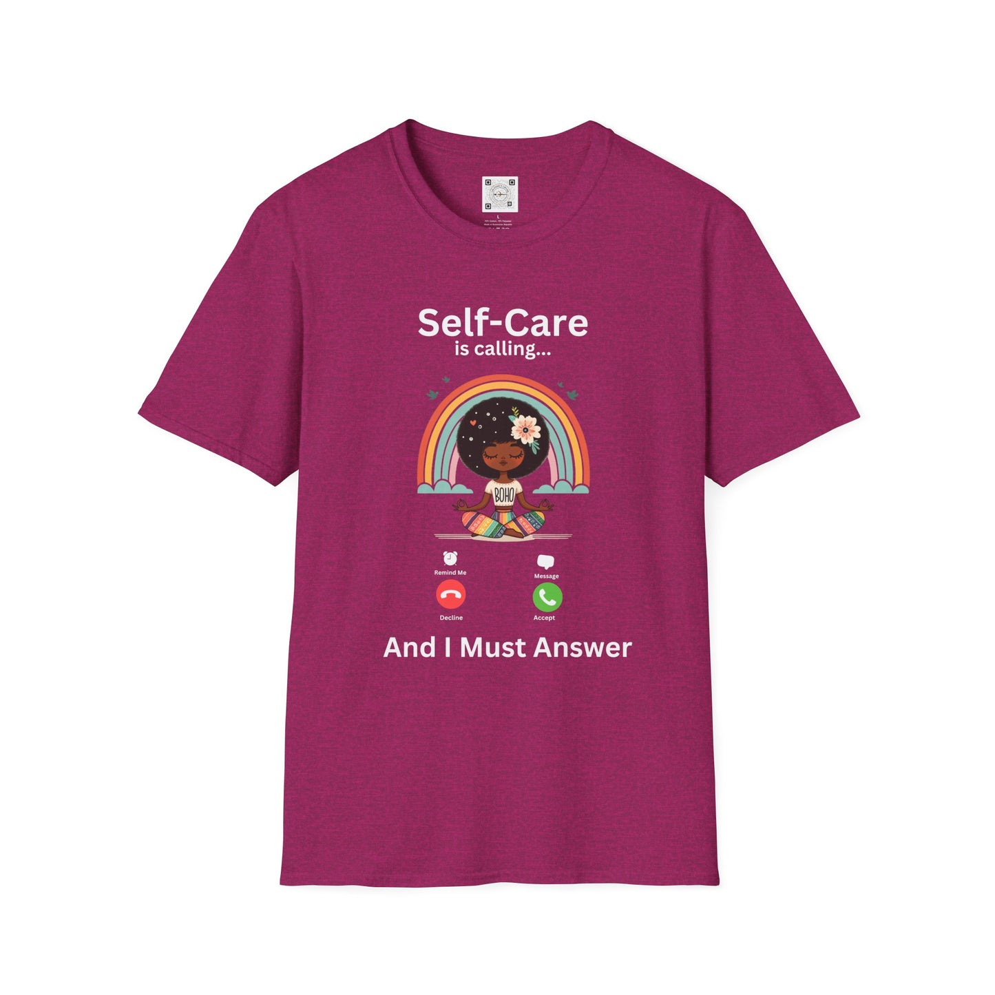 Self-Care is Calling... And I Must Answer Boho T-Shirt