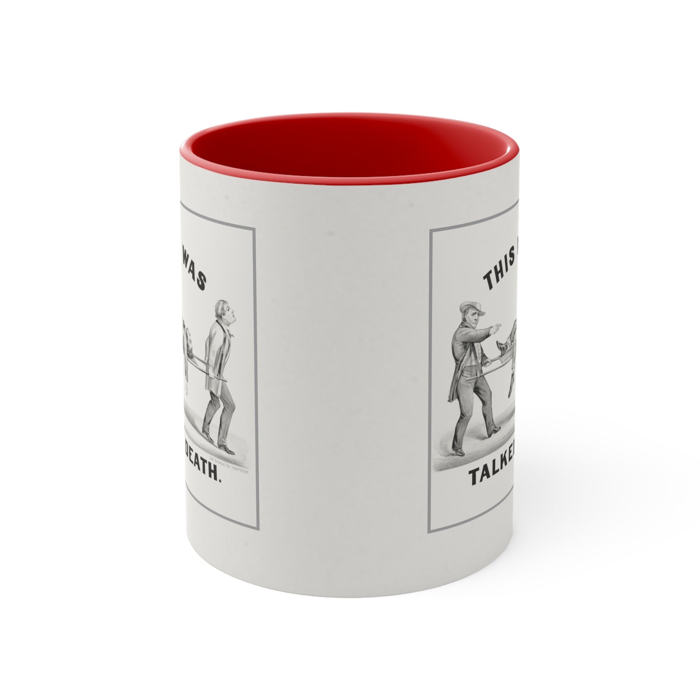 Center view of Witty "This man was talked to death" mug in classic retro design