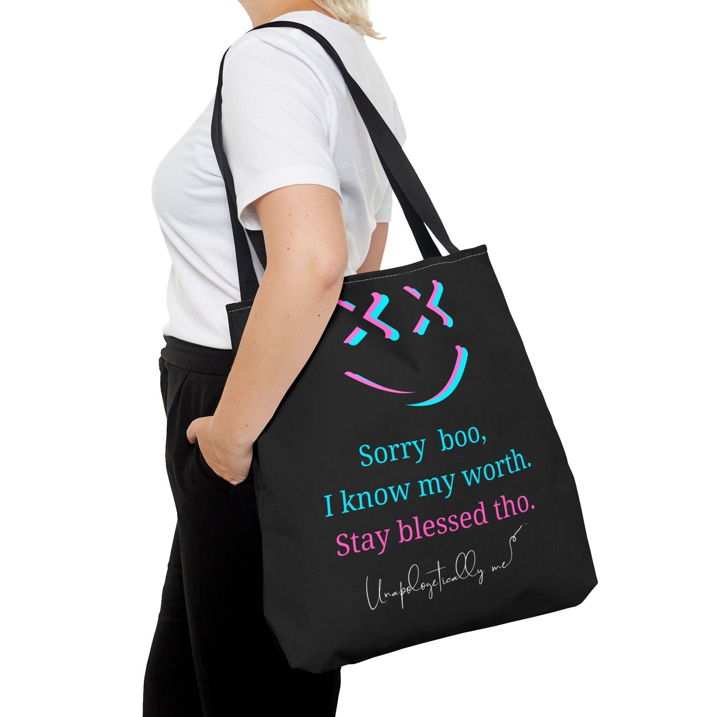 "Sorry Boo, I Know My Worth" Tote Bag - Unapologetically Me Collection