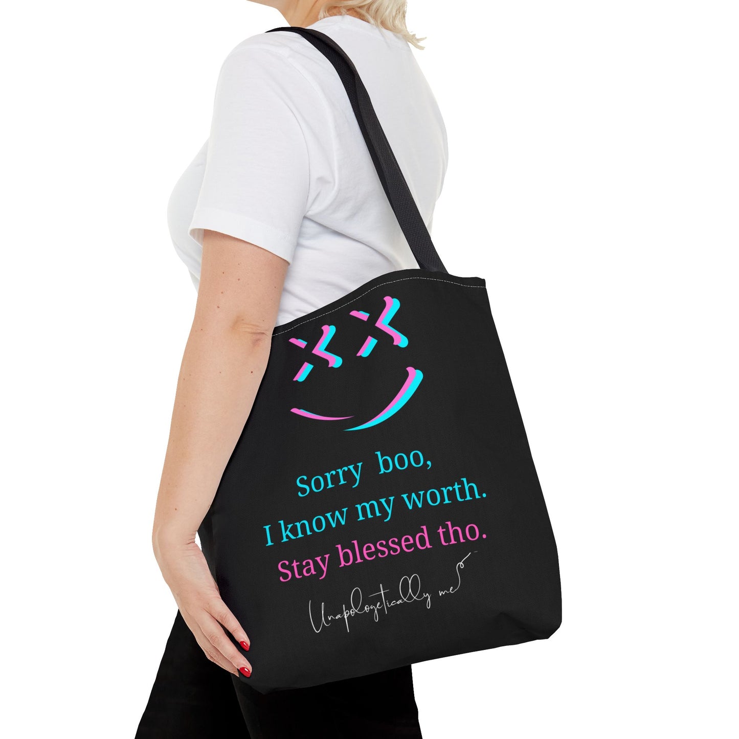 "Sorry Boo, I Know My Worth" Tote Bag - Unapologetically Me Collection