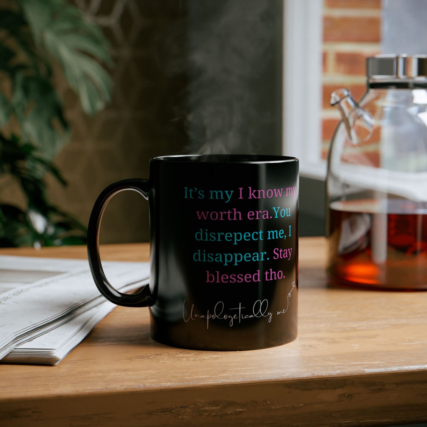 "Unapologetically Me" 11oz/15oz Coffee Mug - Motivational, Know Your Worth Mug