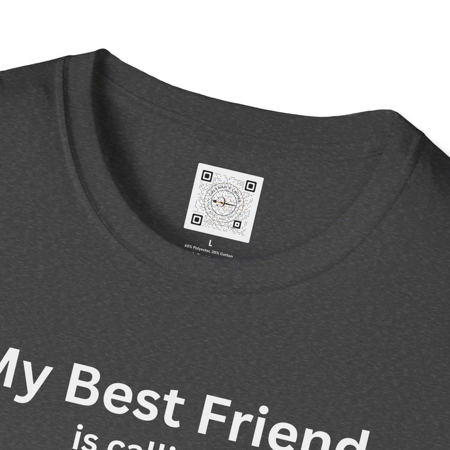 My Best Friend is Calling... And I Must Answer! Cat Lover T-Shirt
