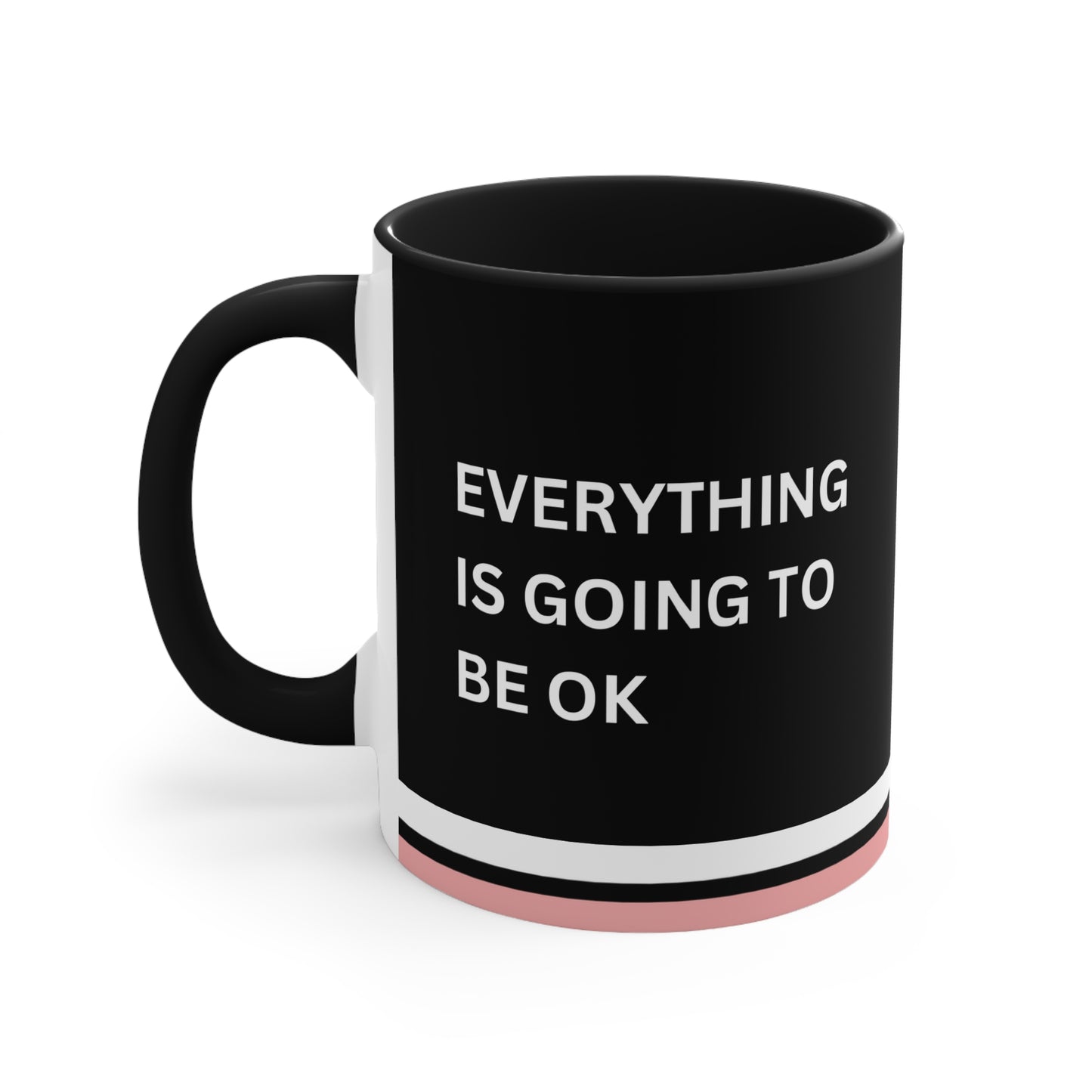 Encouraging "Everything is Going to Be OK" Mug | Motivational Coffee Cup with Uplifting Message