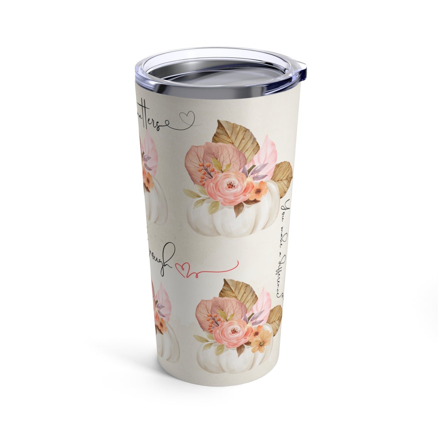 Alternate side view of tumbler showing floral accents and additional positive affirmations.