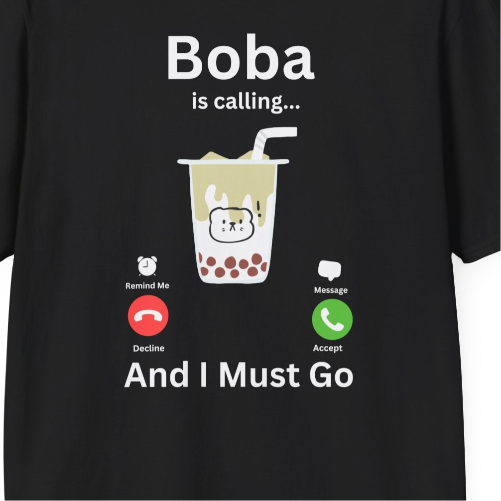 Boba is Calling T-Shirt – Fun South Korean Culture Tee | S-5XL
