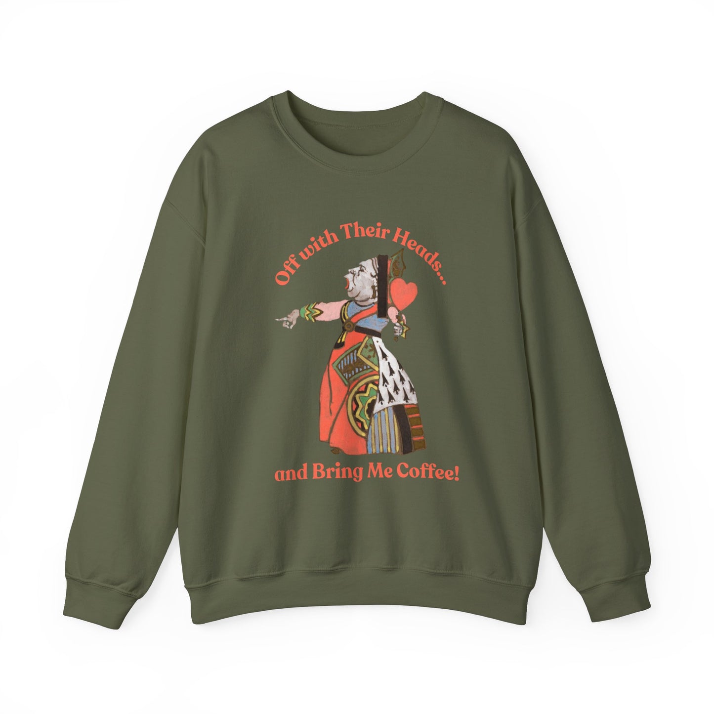 Queen of Hearts Coffee Sweatshirt | Funny Coffee Lover Sweater | Vintage-Inspired Off with Their Heads Sweatshirt