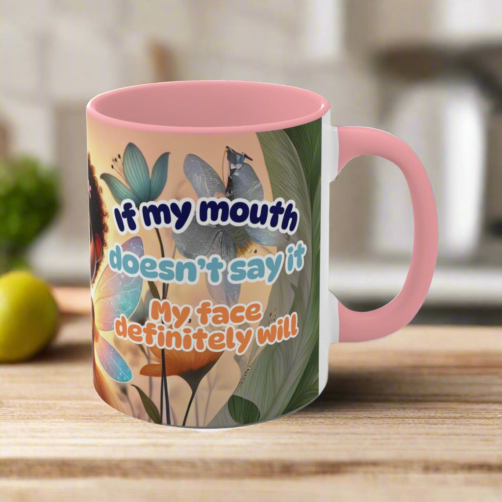 Full wrap design of the mug featuring a blend of humor, flowers, and vibrant colors