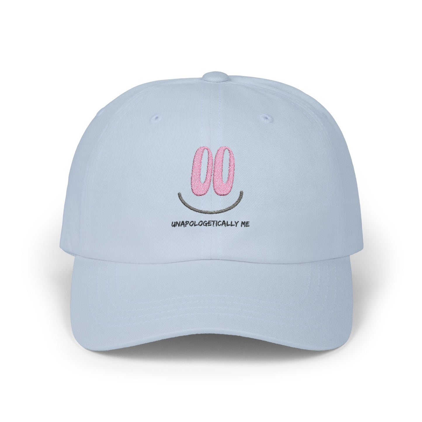 Unapologetically Me Classic Dad Hat - 100% Cotton