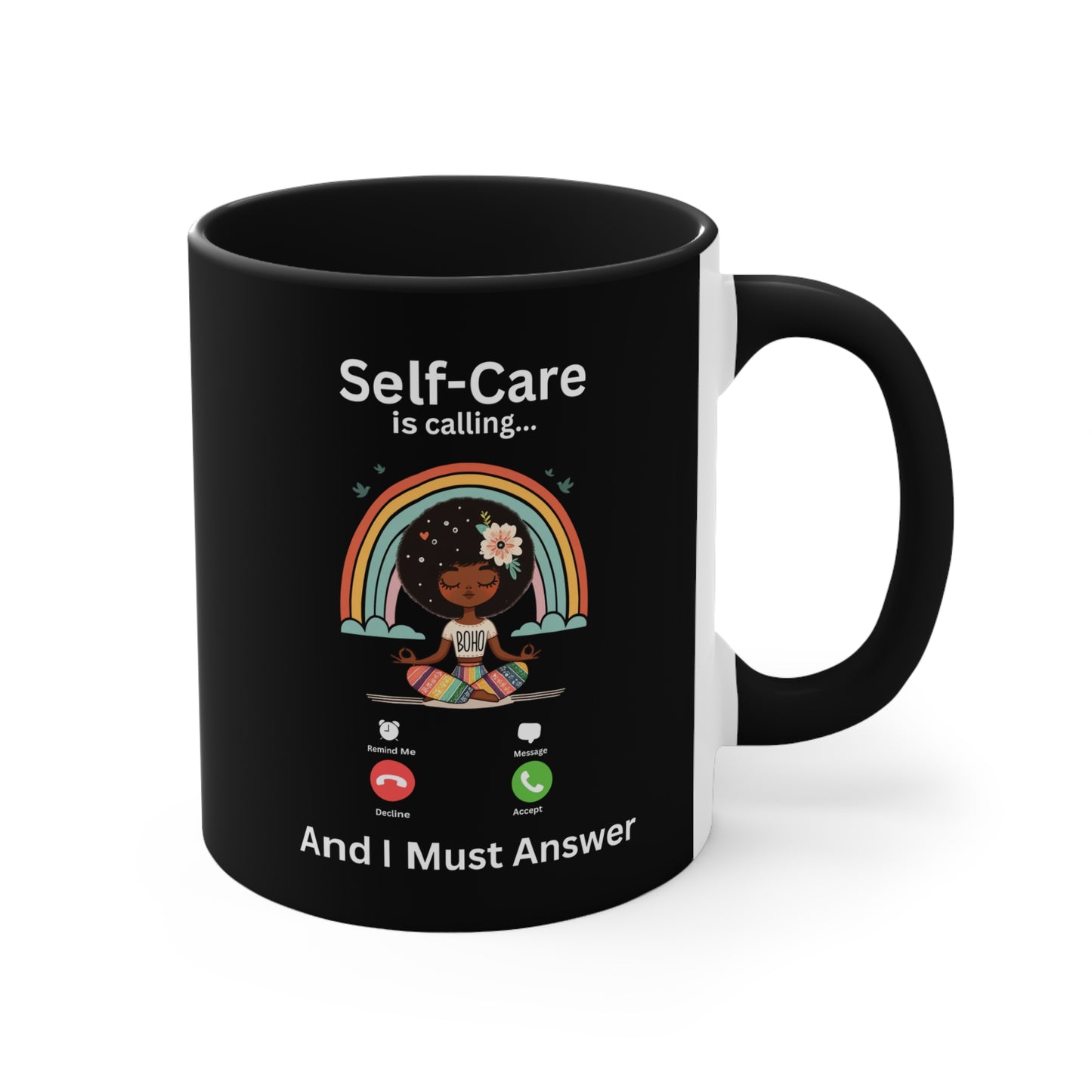 Self-Care is Calling... And I Must Answer Boho Mug