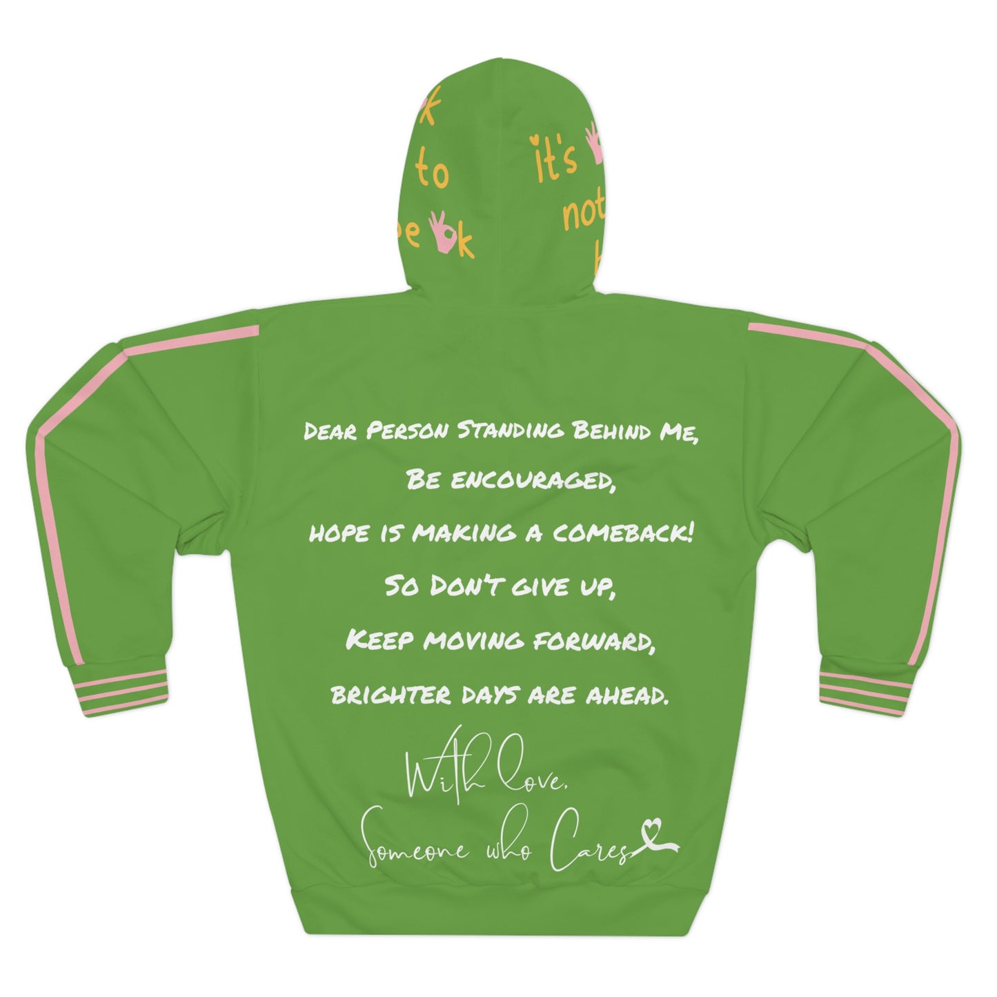 Back view of 'It’s OK Not To Be OK' hoodie in green, showcasing encouraging text message.