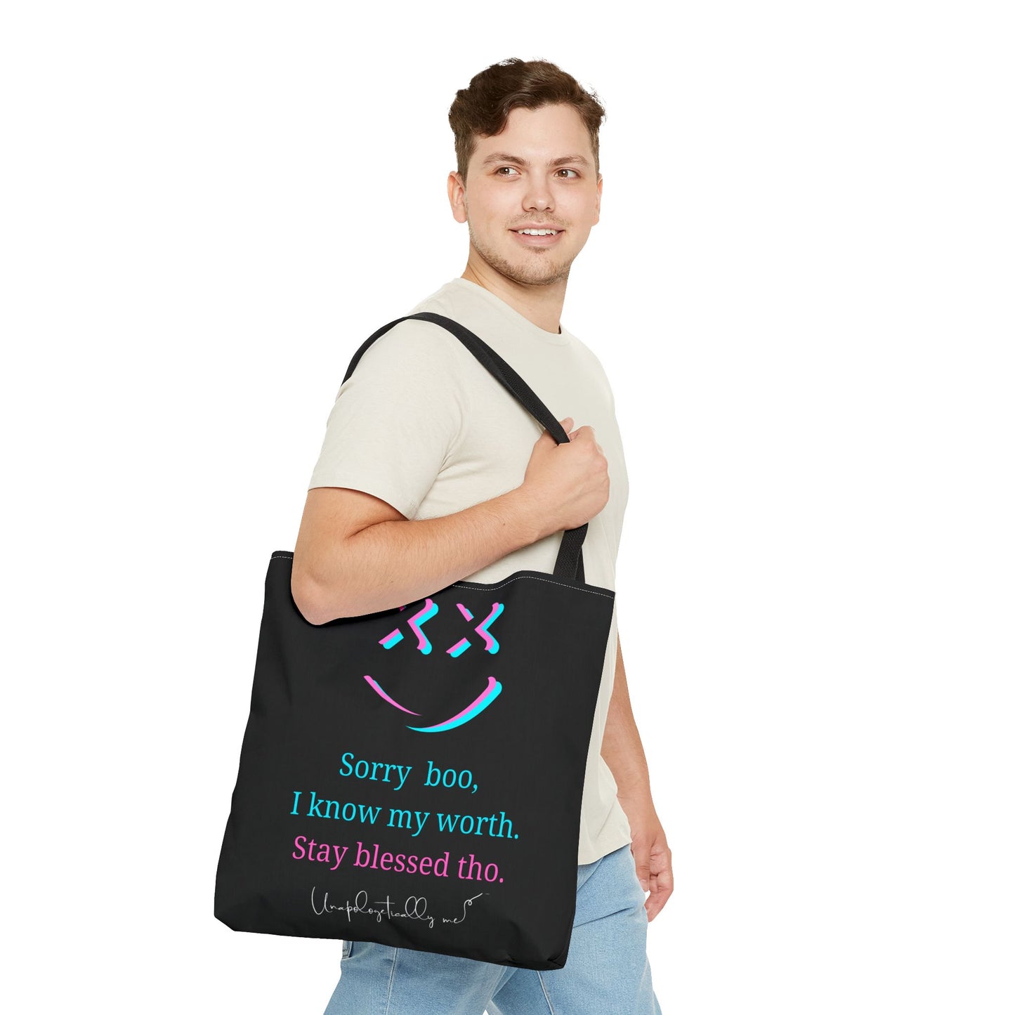 "Sorry Boo, I Know My Worth" Tote Bag - Unapologetically Me Collection