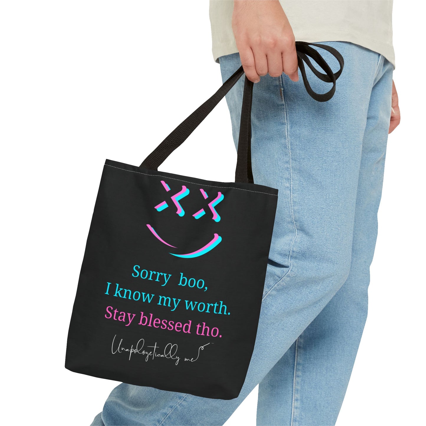 "Sorry Boo, I Know My Worth" Tote Bag - Unapologetically Me Collection