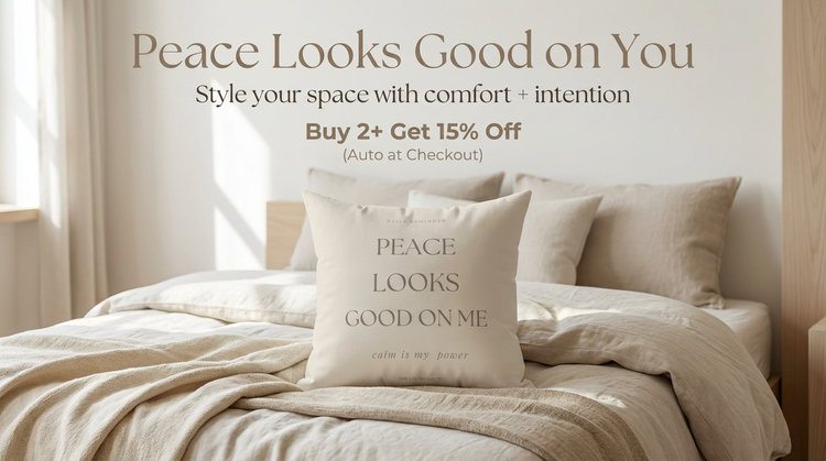 Soft neutral bedroom styled with affirmation throw pillows reading Peace Looks Good On Me, soft life aesthetic home decor collection banner