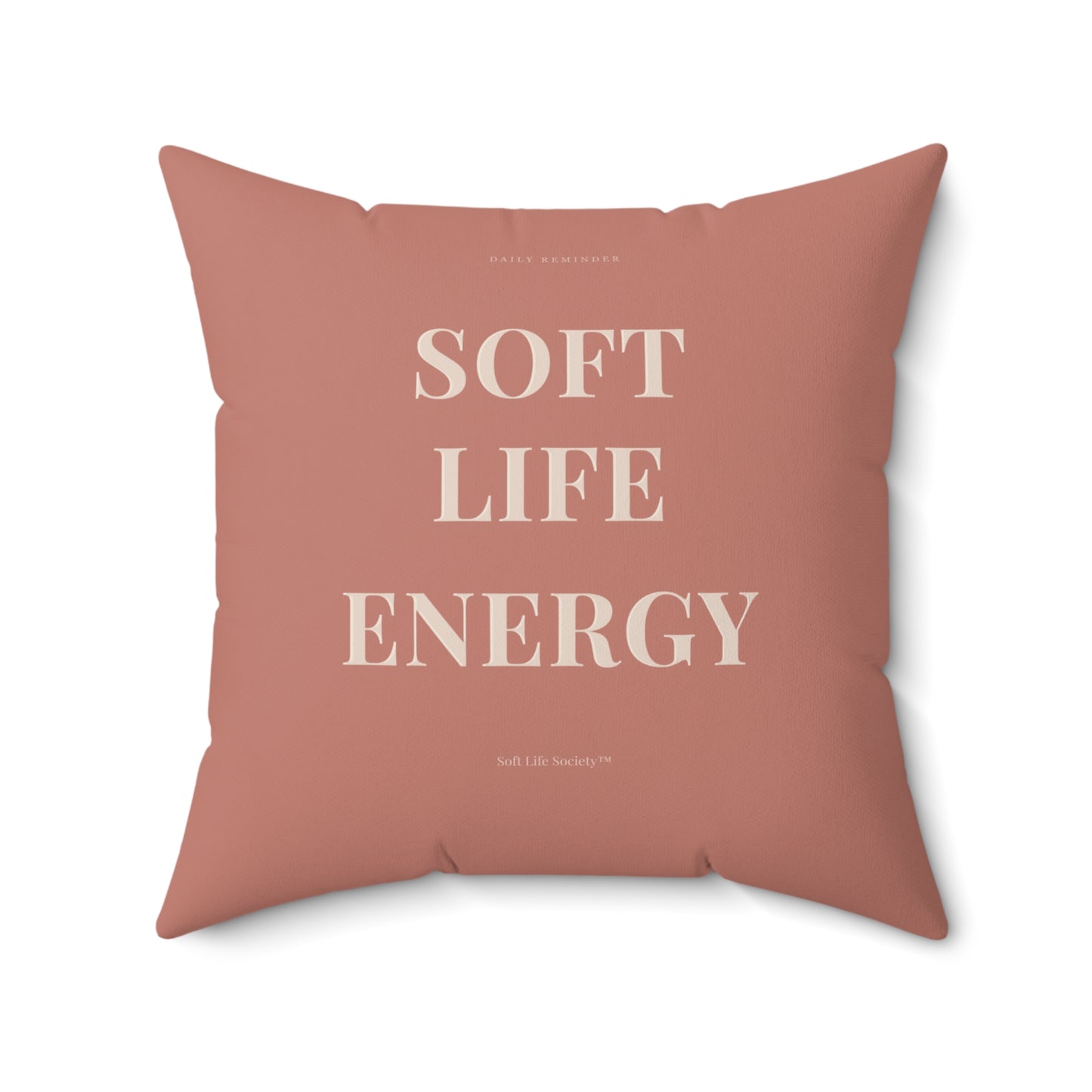 Pillow with 'SOFT LIFE ENERGY' text on a white background