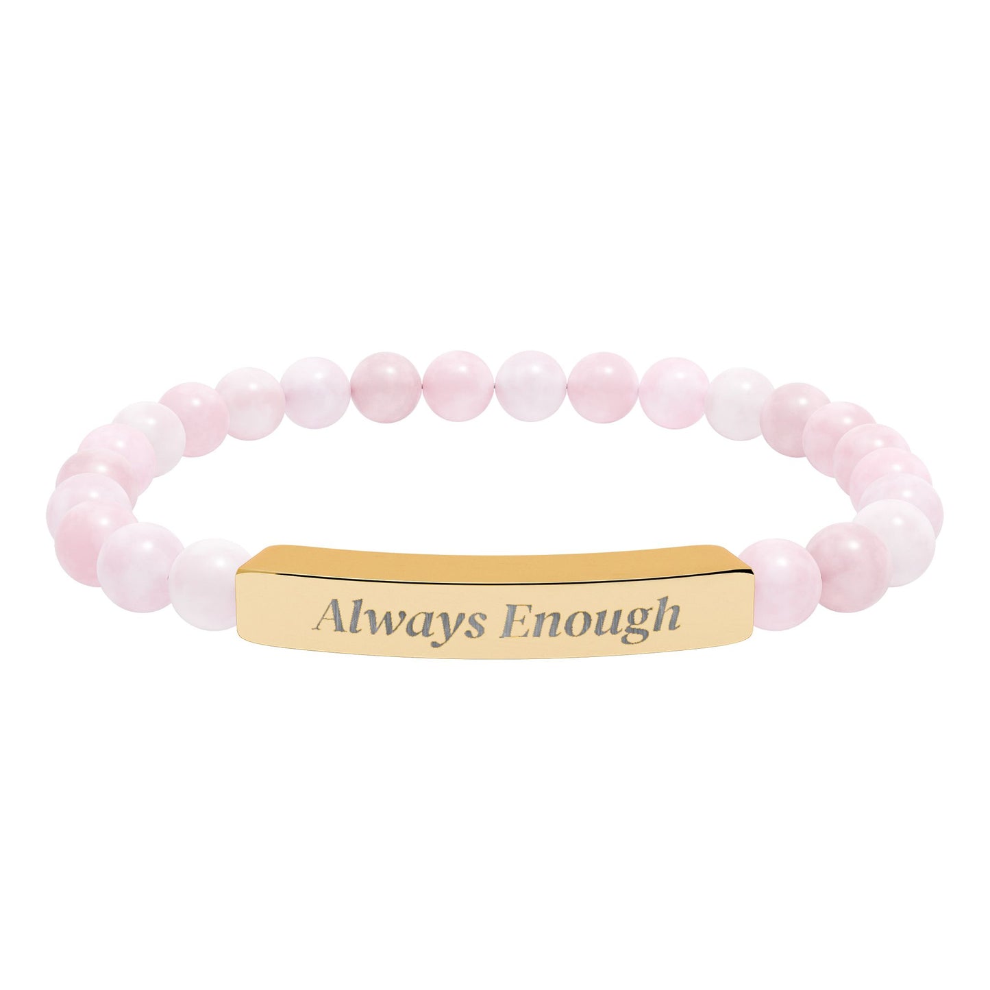 Rose quartz beaded stretch bracelet with engraved 18K gold bar reading “Always Enough”, shown on a white background.