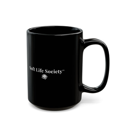 15 oz, Black mug with 'Soft Life Society' text and logo on a white background