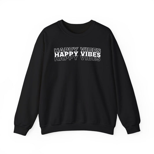 Happy Vibes Sweatshirt - Unisex Cozy Motivational Crewneck