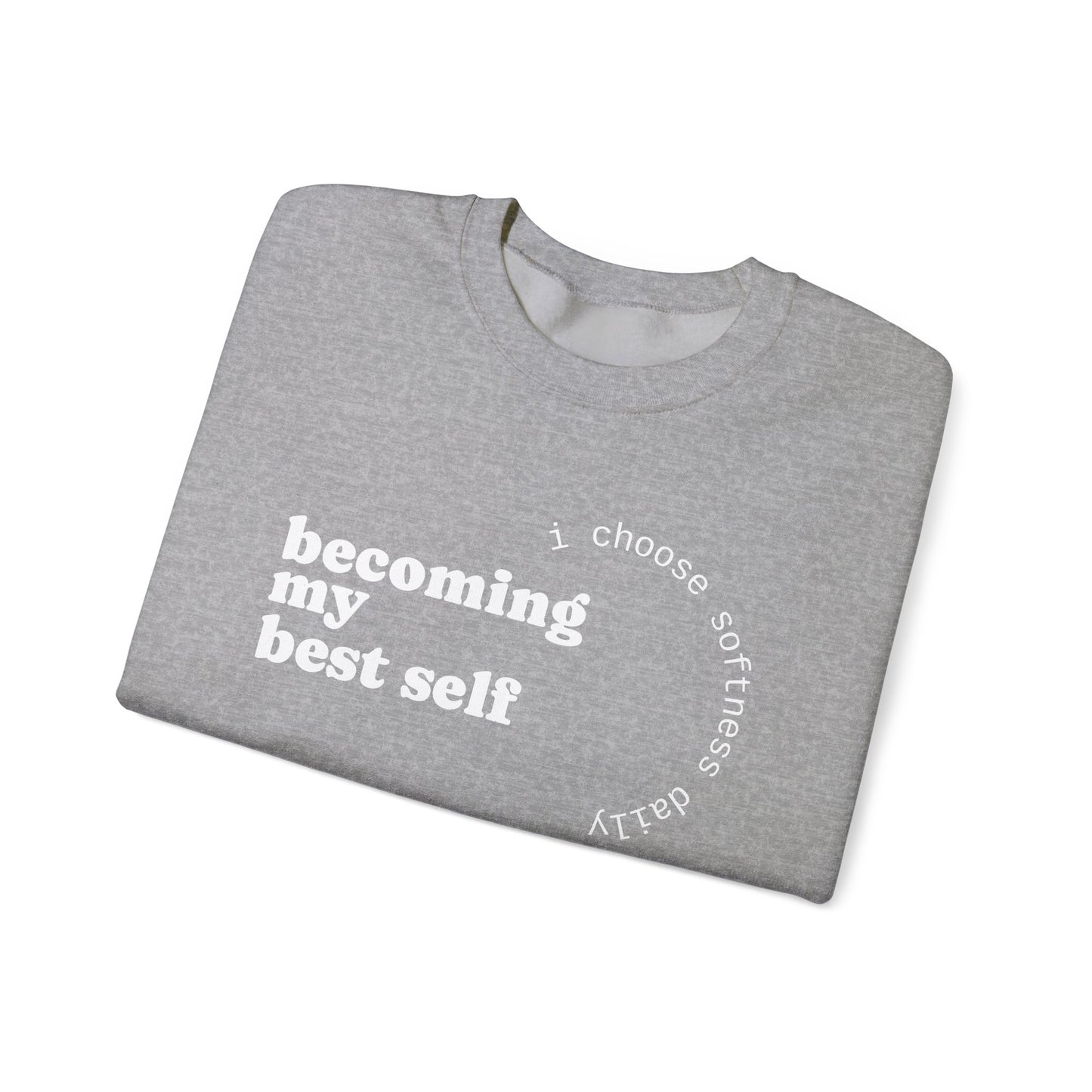 Soft Life Society™ – ‘Becoming My Best Self’ Cozy Affirmation Sweatshirt