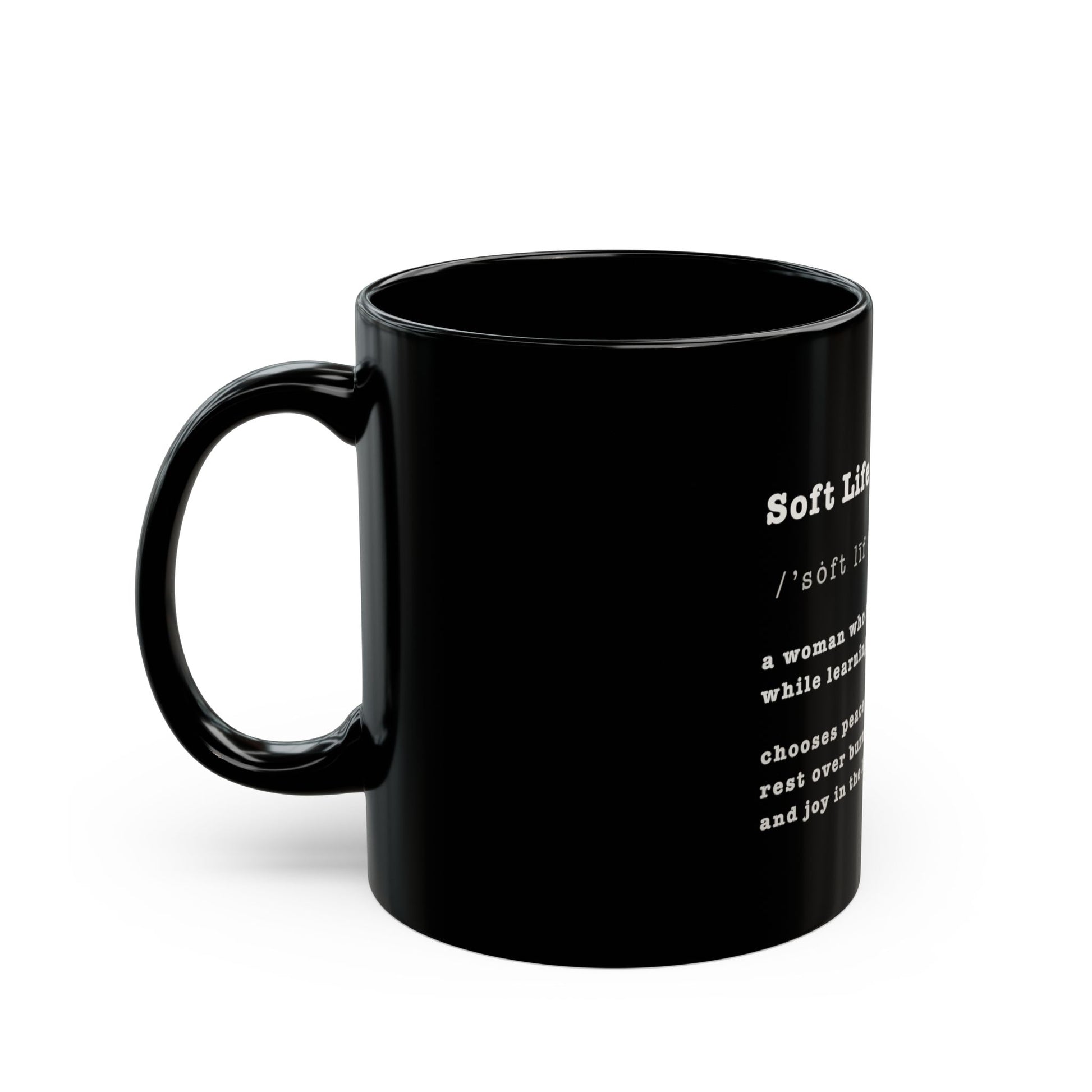 Black mug with a 'Soft Life Mama" definition on a white background