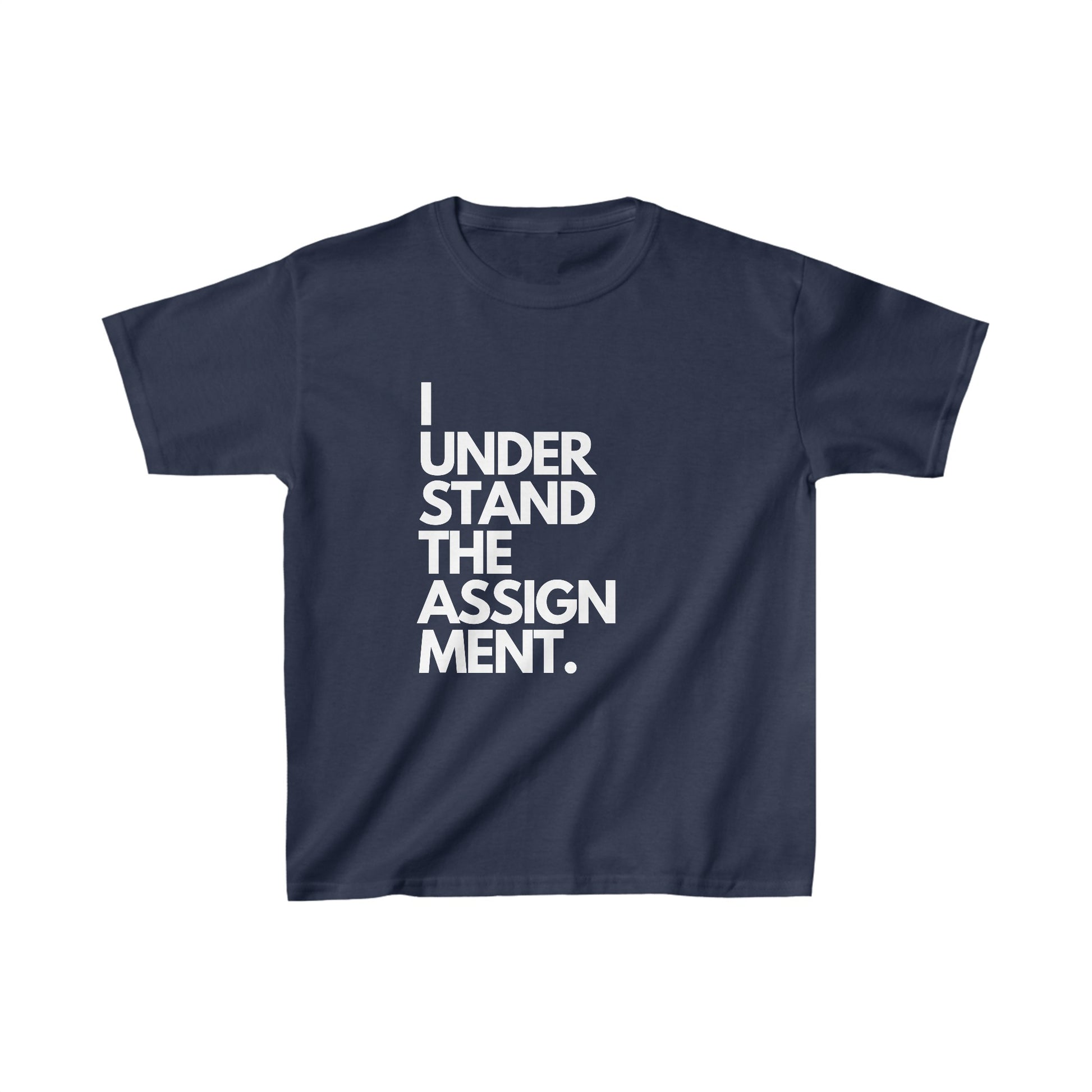 Front view of Kids' "I Understand the Assignment" T-Shirt in Royal Blue, featuring bold white text.