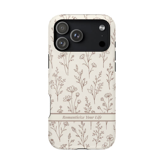 Phone case with floral pattern and text 'Romanticize Your Life' on a white background
