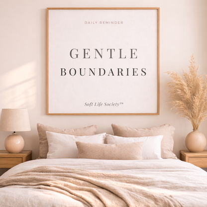 Bedroom with 'Gentle Boundaries' poster on the wall