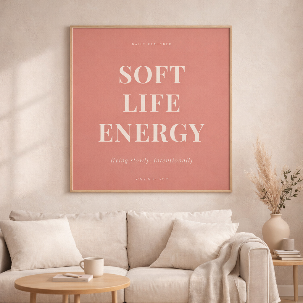 Poster with 'Soft Life Energy' text in a living room setting