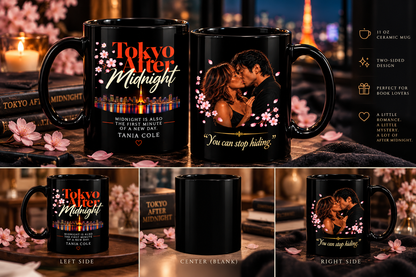 Tokyo After Midnight black ceramic mug shown with both sides of the design: Tokyo skyline and title artwork on one side, and romantic character artwork with cherry blossoms and “You can stop hiding.” on the other.