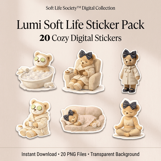 Lumi Soft Life Sticker Pack, cozy teddy bear digital stickers, neutral aesthetic, self care planner stickers, instant download PNG files